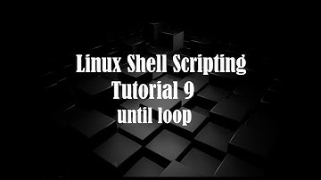 Linux Bash scripting tutorial 9 | until loop | until loop in linux | by learn and code
