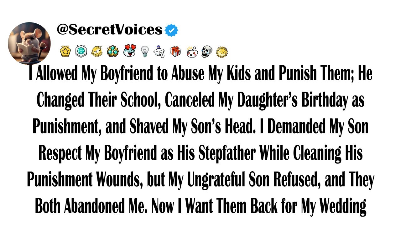 I Allowed My Boyfriend to Abuse My Kids and Punish Them; He Changed Their School, Canceled My Dau...