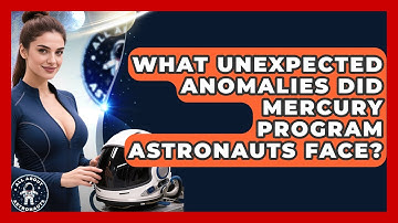 What Unexpected Anomalies Did Mercury Program Astronauts Face? - All About Astronauts