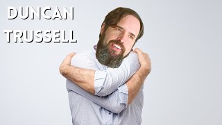 Duncan Trussell: 