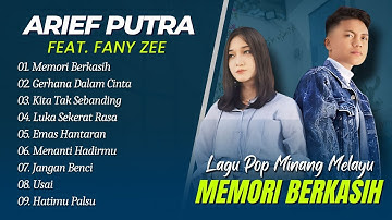 Arief Putra Ft Fany Zee - MEMORI BERKASIH - GERHANA DALAM CINTA || LAGU MINANG MELAYU TERPOPULER