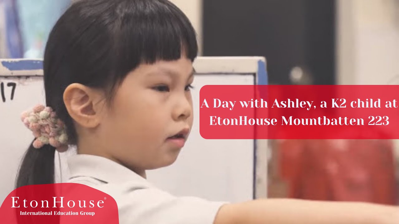 A Day with Ashley, a K2 child at EtonHouse 223 Mountbatten Road YouTube