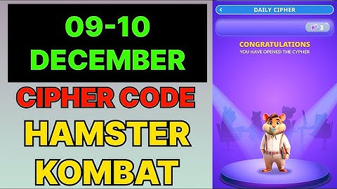Hamster Kombat Daily Cipher | Hamster Kombat Daily Cipher Today 09 December | Hamster Kombat Cipher