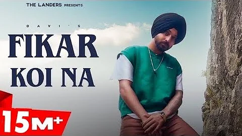 Fikkar Koi Na | Official Video | Davi Singh | The Landers | SYNC | Latest Punjabi Songs 2021 |