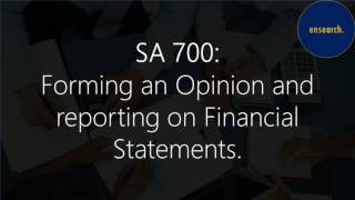 Auditing Standards: SA 700 - Forming an Opinion
