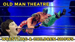Old Man Theatre Bonus Episode B - Wrestling And Children Shows
