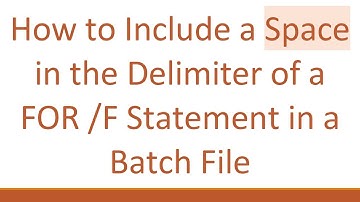 How to Include a Space in the Delimiter of a FOR /F Statement in a Batch File