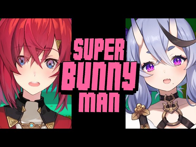 【 Super bunny man 】うさぎになっちゃっちゃ！！【 竜胆尊 / アンジュ・カトリーナ 】のサムネイル