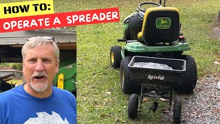 How To Operate A Fertilizer Spreader