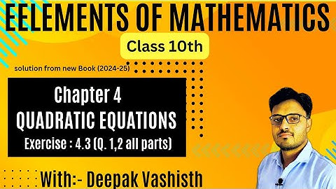 exercise 4.3 class 10|elements of mathematics|