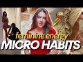 10 tiny micro habits to increase your feminine energy