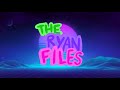 The Ryan Files (read desc)