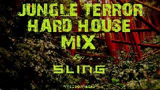 Jungle Terror \u0026 Hard House Mix 2016