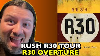 RUSH R30 Overture R30 TOUR | REACTION