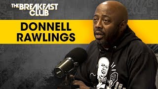 Donnell Rawlings Gets Pranked By The Breakfast Club, Talks Katt Williams, Long Form Comedy + More