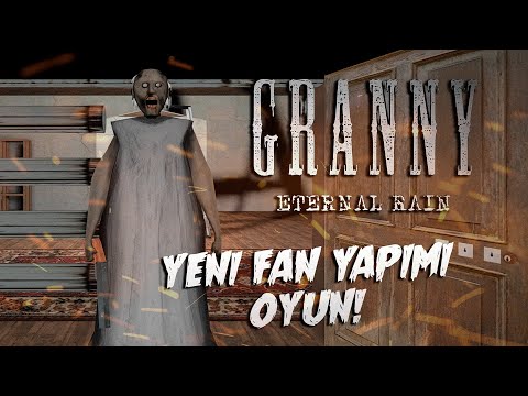 YENİ FAN YAPIMI NİNE OYUNU 👵 - Granny Eternal Rain