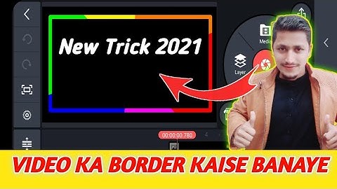 How to make colour border in kinemaster || Video ka border kaise banaye || Technical Mirza Mazhar