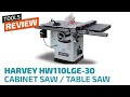 Unboxing & Review Harvey HW110LGE-30 Table Saw Unboxing & Review Harvey HW110LGE-30 Table Saw