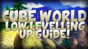 Cube World - Low Levelling up Guide! #3 | MrCubeWorlders