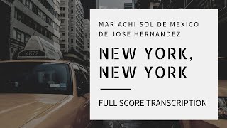 New York, New York Mariachi Sol De Mexico [SHEET MUSIC]