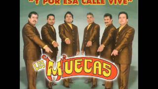 LOS MUECAS ---YA TODO SE ACABO.wmv chords