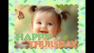 Happy Thursday Wishes Video | Lovely Thursday Blessings and Greetings
