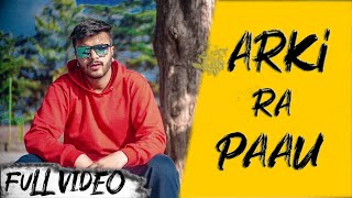 Arki Ra Paau - Akeer Charlie Crooz Official Music Video