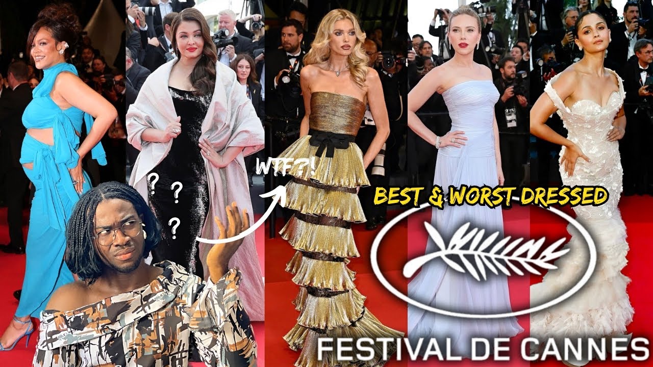TOP BEST AND WORST DRESSED AT THE CANNES FILM FESTIVAL 2025! (Brutally Honest)