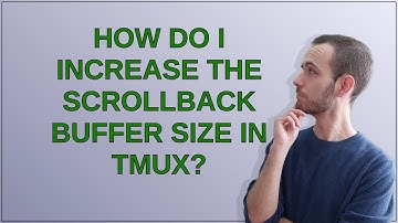 How do I increase the scrollback buffer size in tmux?