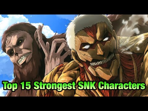 Top 15 Strongest Attack on Titan Characters {Season 3 Finale}