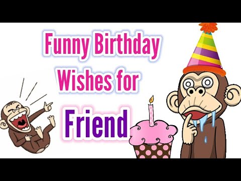 Funny Birthday Wishes For Friends 😝 - YouTube