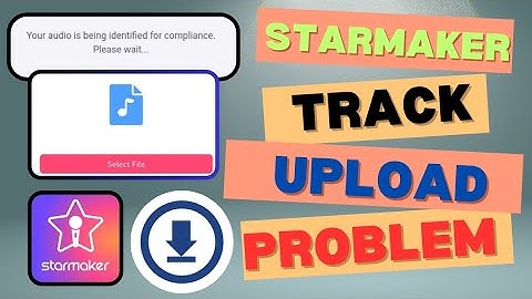 अब ऐसे होंगे Song Upload Starmaker पर | starmaker track upload new rules 2024|| track upload problem