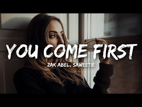 Zak Abel - You Come First (Lyrics) ft. Saweetie