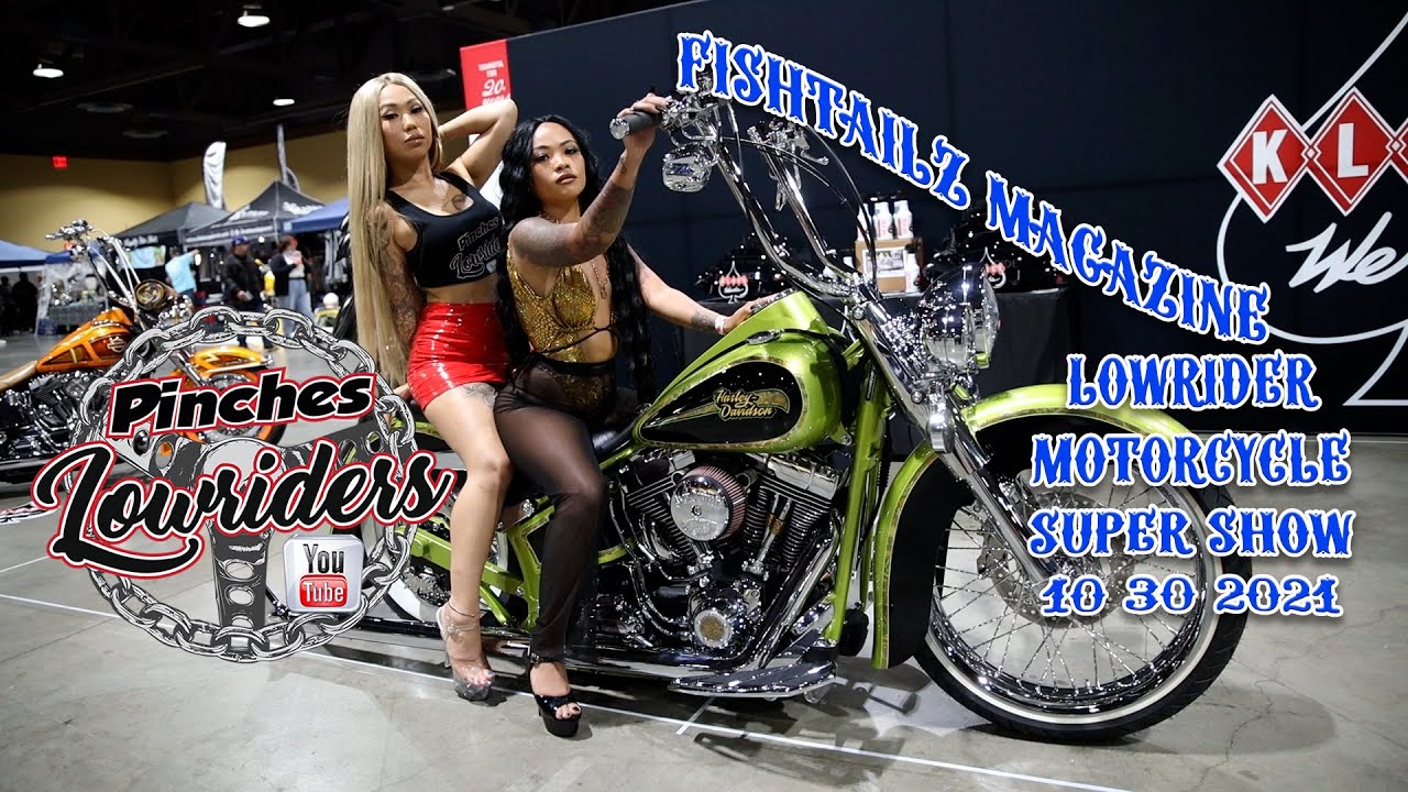 Fishtailz Magazine Lowrider Motorcycle Super Show 10/30/2021