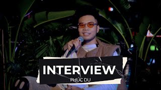 M.A.D INTERVIEW | PHÚC DU -  