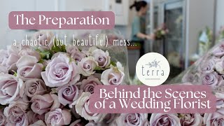 Wedding Florist Vlog: BTS of a Wedding Florist (Part 1: Flower Preparation)