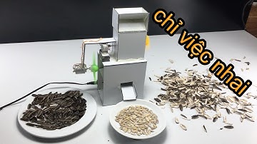 chế tạo máy tách vỏ hạt hướng dương