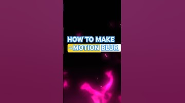 How to make Motion Blur #trending #edit #motionblur #howtomake #shorts