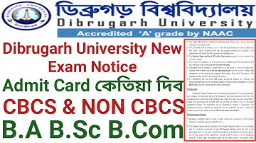 When Will B.A B.Sc B.Com Exam Admit Card Given || Dibrugarh University || CBCS & Non CBCS Exam