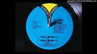 THE 28th ST:CREW - I NEED A RHYTHM (DUB 2) 1989