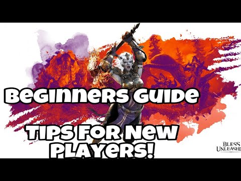 Bless Unleashed - Beginner's Guide & New Player Tip's