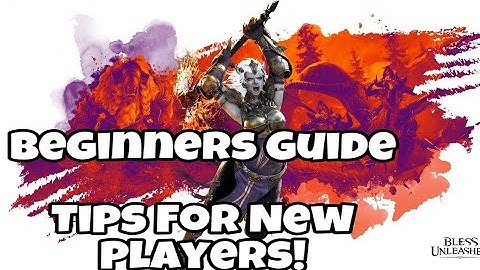 Bless Unleashed - Beginner