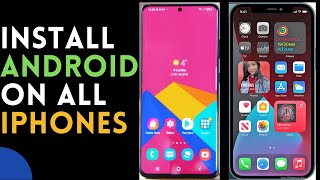 How To Install Android On Your iPhone (2021)