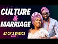 Cultural differences in marriage back to basics part 1