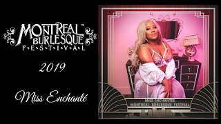 Miss Enchantee - Montreal burlesque Festival 2020