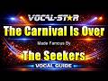 The Carnival Is Over - The Seekers KARAOKE With Vocal Guide
