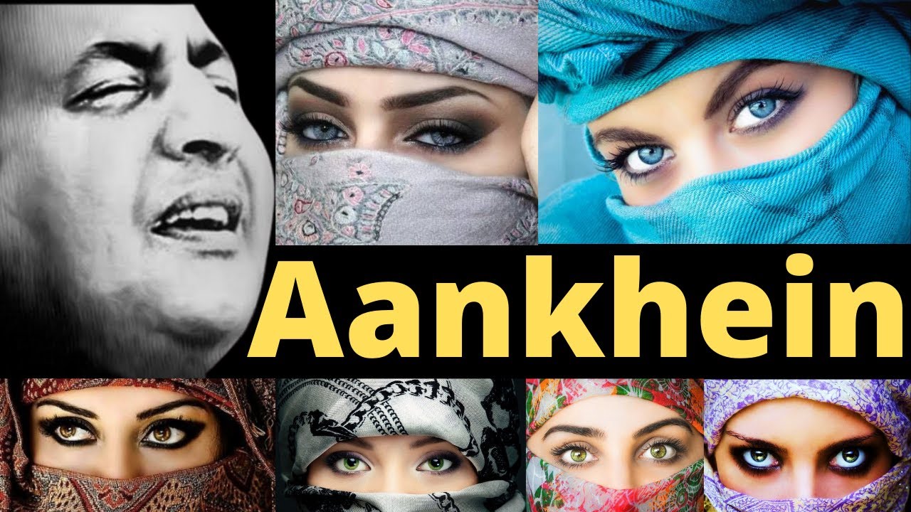 Rafi Sahab and Aankhein