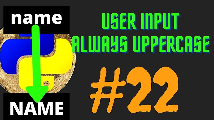 How to Get/Take User Input as Upper Case Automatically in Python #22