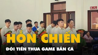 Hỗn chiến đòi lại tiền thua game bắn cá: Một người chết, nhiều người lãnh án screenshot 4