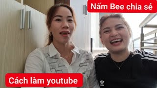 Học trò thầy Khương Dừa nhờ  Nấm Bee chia sẻ kĩ thuật làm youtube | ÚT DIỄM BA TRI